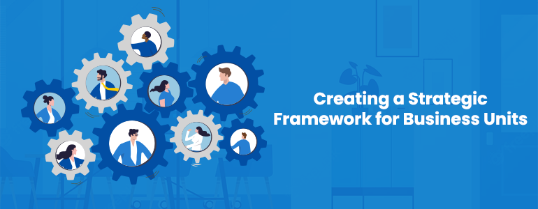 Creating-a-Strategic-Framework