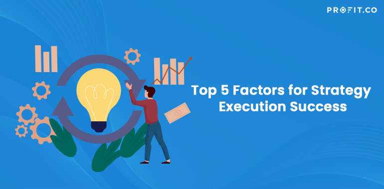 Top-5-Factors_Strategy Execution