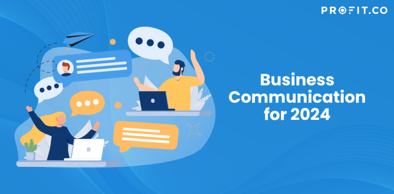 The Rules And Tools For Communication In 2024 Profit Co   3be4f573 Business Communication 768x379 