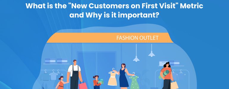 what-is-new-customers-on-first-visit