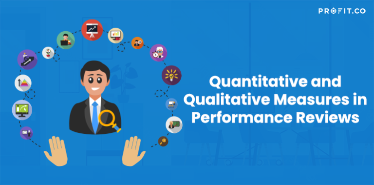 Quantitative and Qualitative Measures in Performance Reviews