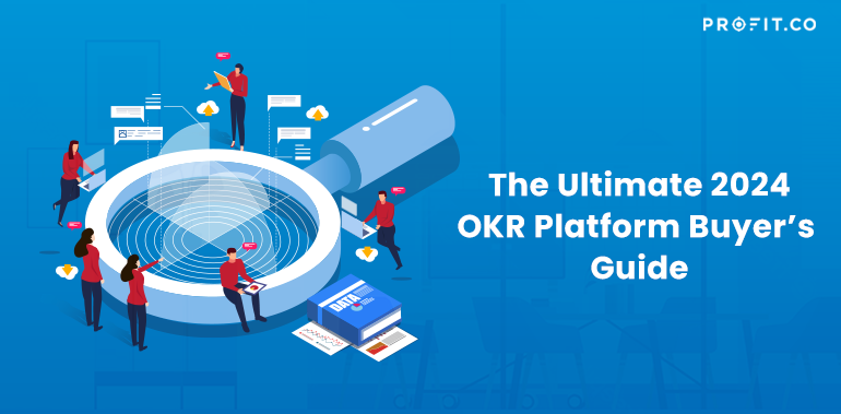 The Ultimate 2024 OKR Platform Buyer’s Guide (1)