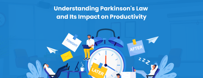 parkinsons-law-and-its-impact-on-productivity