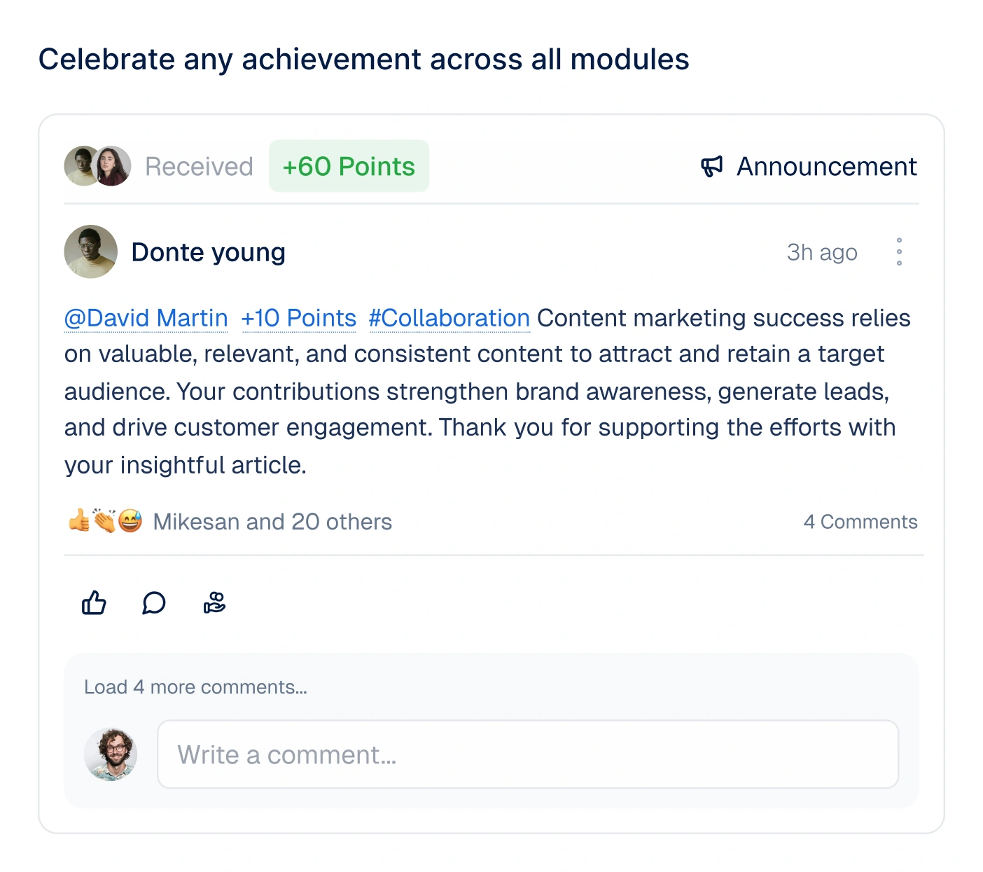 Celebrate any achievement across all modules