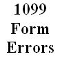 1099 Form Errors