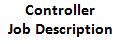 Controller Job Description