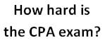 how hard is the CPA exam?