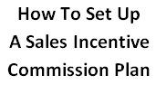 how to set up a sales incentive commission plan