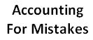 accounting for mistakes
