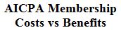 AICPA Membership Costs vs Benefits