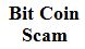 Bit Coin Scam