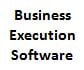 Business Excecution Software