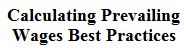 Calculating Prevailing Wages Best Practices