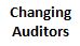 changing auditors