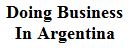 Doing Business In Argentina