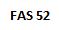FAS 52