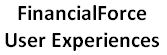 financialforce user experiences