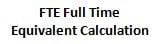 FTE Fulltime Equivelant Calculation