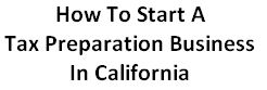 how to start a tax preparation business in california