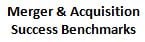 merger & acquisition success benchmarks