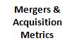 Mergers & Acquisition Metrics