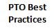 pto best practices