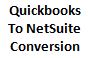 quickbooks to netsuite conversion