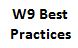 W9 Best Practices