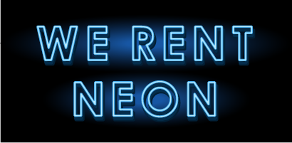 We Rent Neon Signs