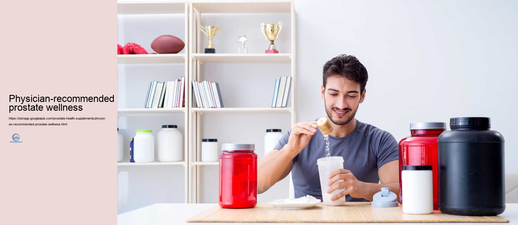Physician-recommended prostate wellness