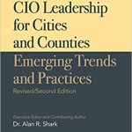 CIO Leadership for Cities and Counties: Emerging Trends and Practices