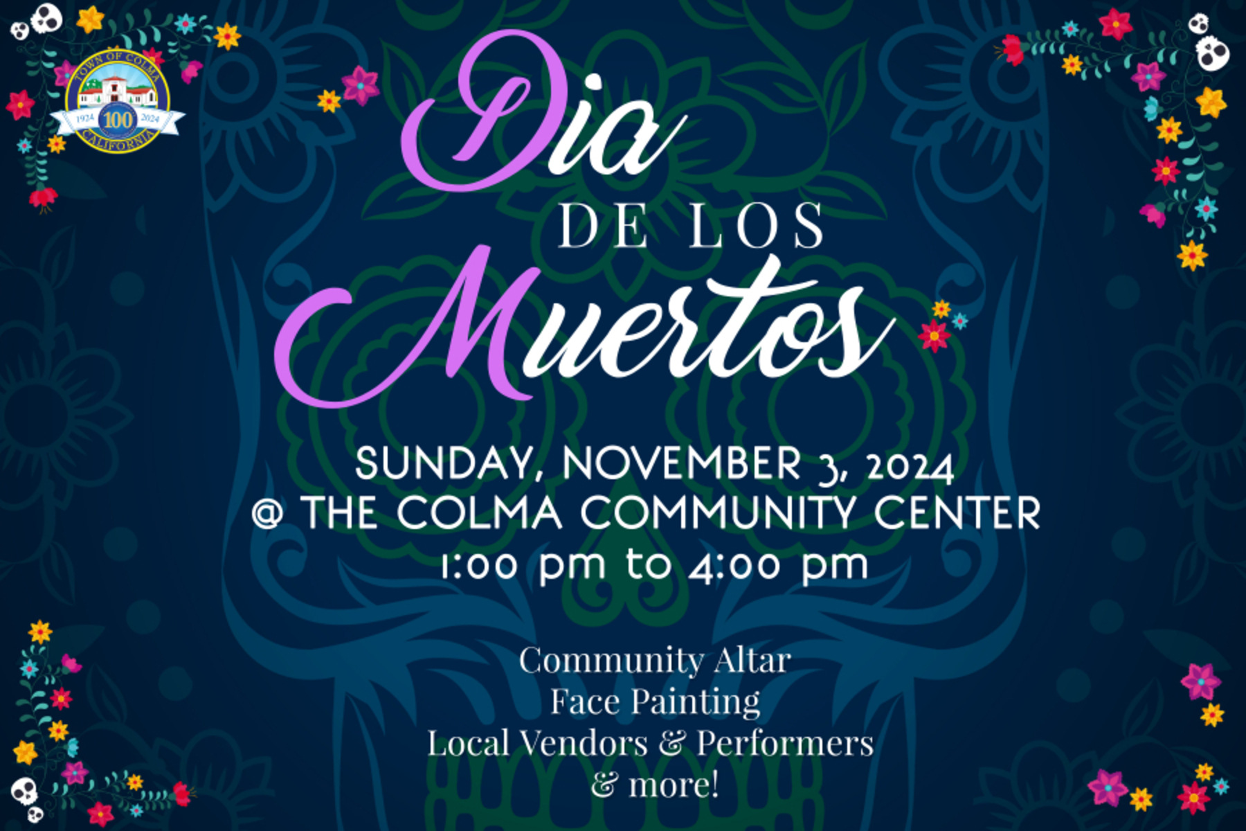 Dia de los Muertos 2024 Town of Colma