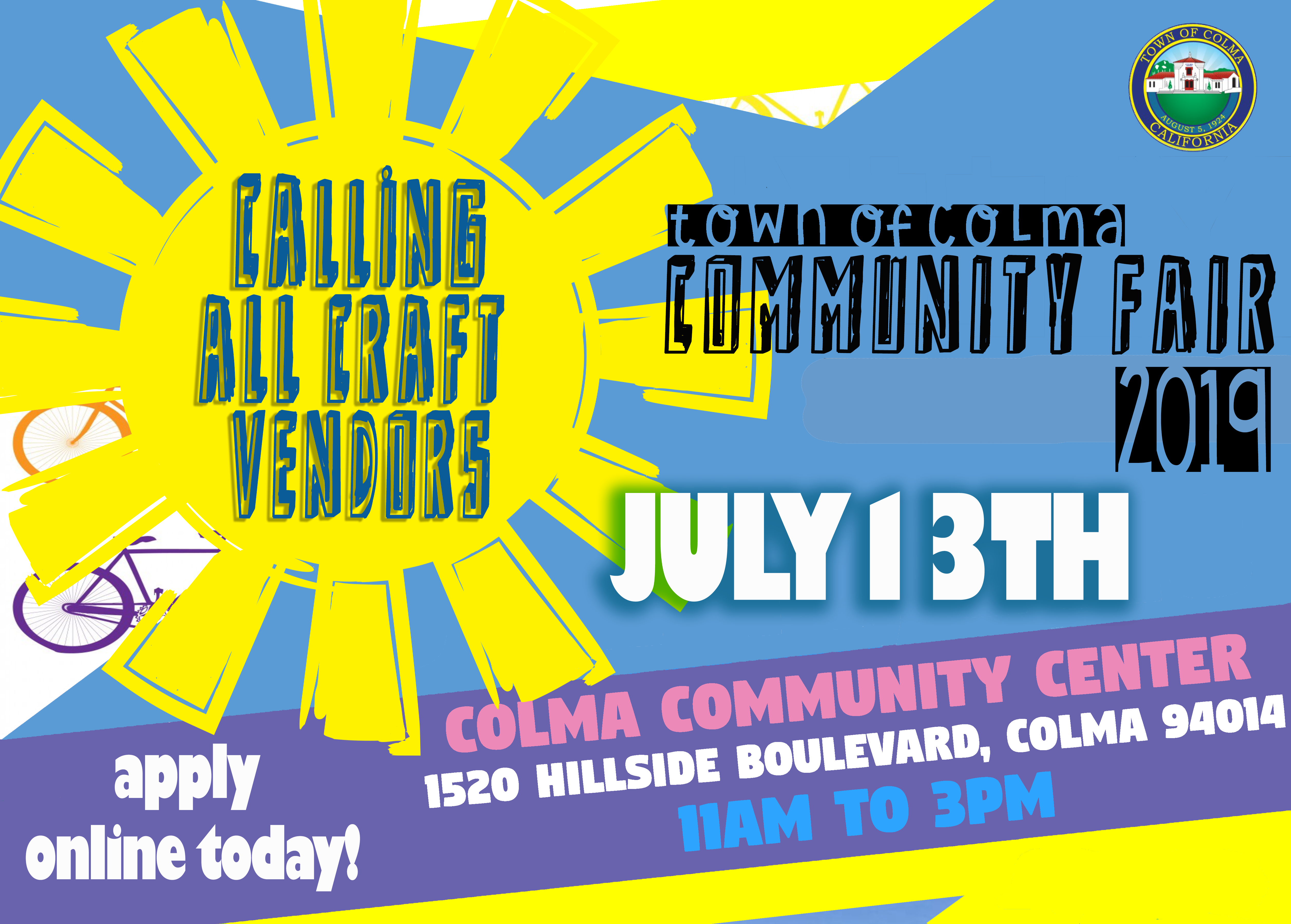 Colma Community Fair Vendors Wanted! Town of Colma