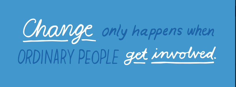 Change... ordinary people get involved