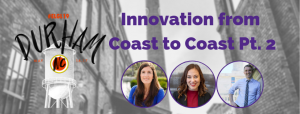 Innovation from Coast to Coast part 2