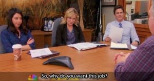 parks and rec why do you want this job