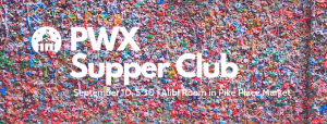 PWX Supper Club