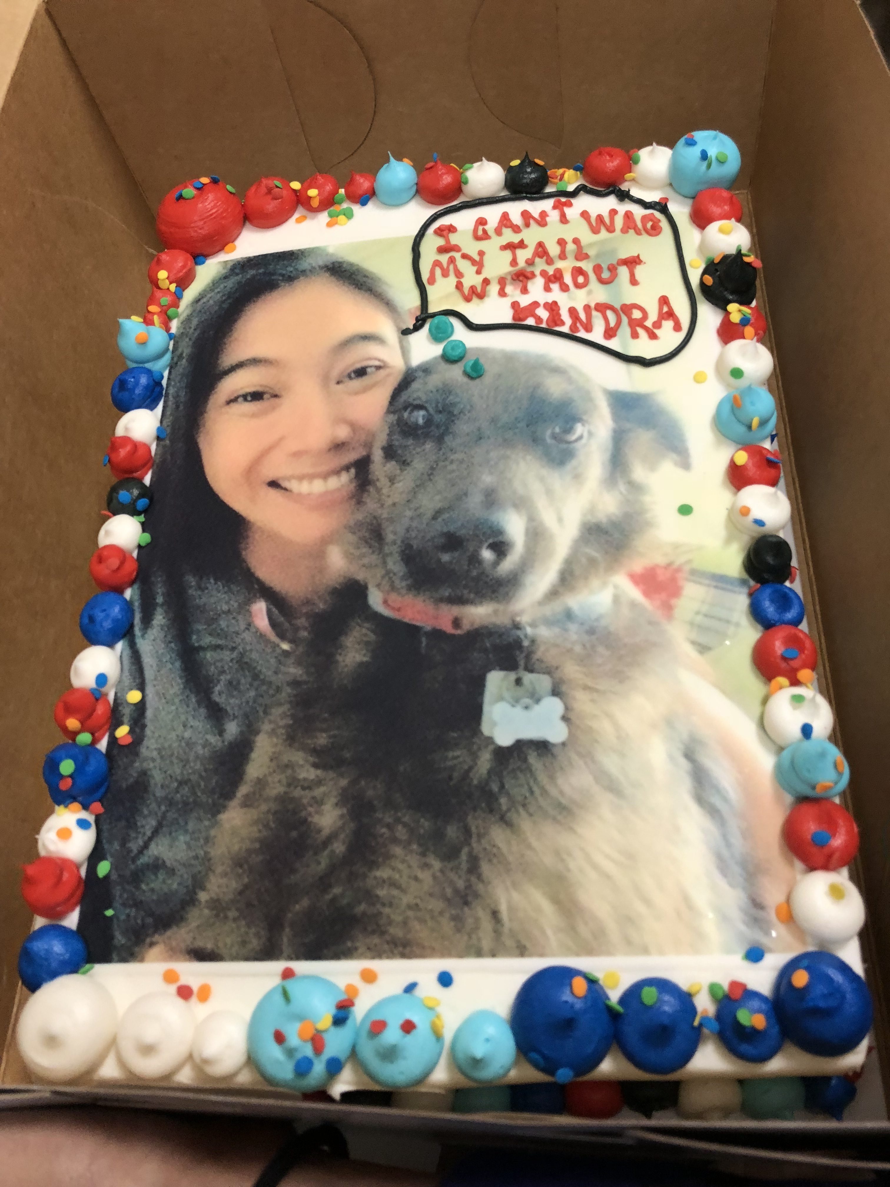 Cake with picture of me and my dog.