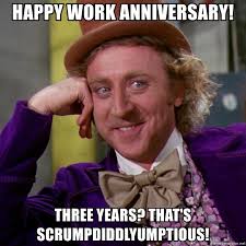 Photo of Gene Wilder as Willy Wonka with text "Happy Work Anniversary