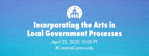Incorporating the Arts in Local Government Processes