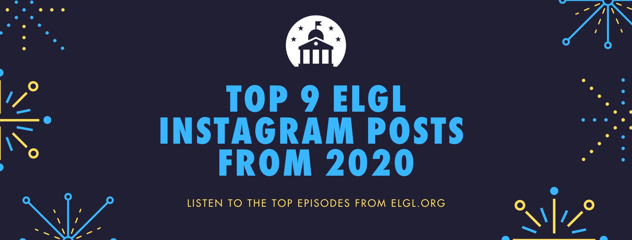 Top Nine ELGL Instagram Posts - ELGL