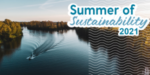 The Willamette river with a boat and the summer of sustainability logo