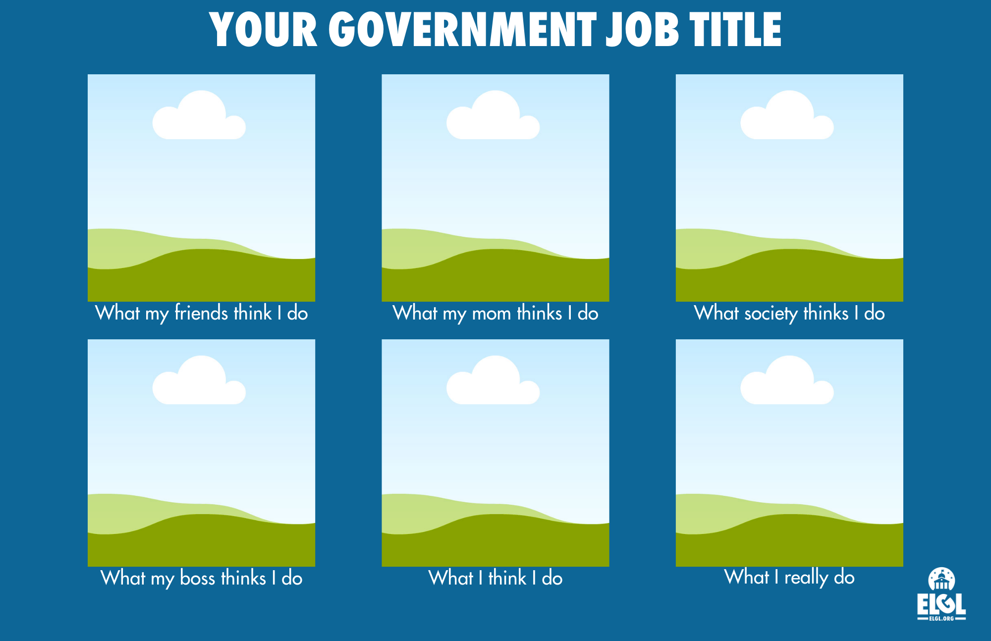 What I do in #LocalGov Meme Template