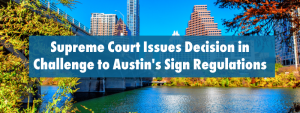 Austin sign ruling supreme court