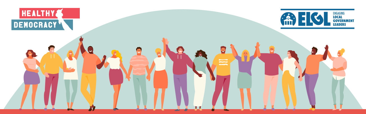 An illustration of stylized diverse people linking hands and arms. The Healthy Democracy logo and ELGL logo are above them.