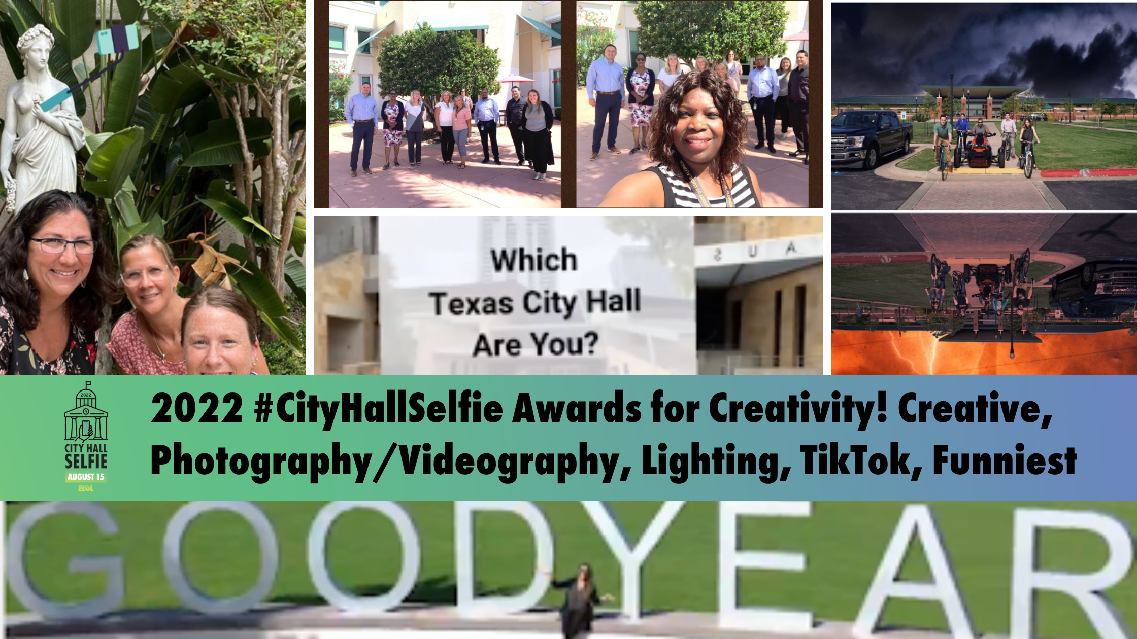 2022 #CityHallSelfie Awards For Creativity! Creative, PhotographyVideography, Lighting, TikTok, Funniest