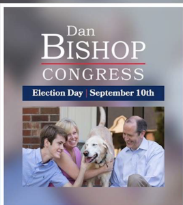 Election campaign graphic with a photo of a man with his family, including a golden retriever dog. Text at the top says, "Dan Bishop, Congress, Election Day September 10th."