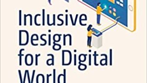 Inclusive Design for a Digital World