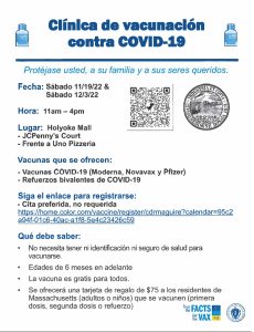 Covid-19 Vaccine Clinic Holyoke Mall 11-19-22, 12-3-22 Spanish