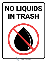 No liquid in trash